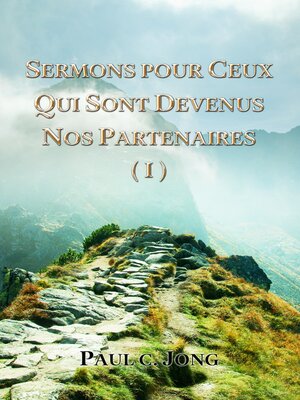 cover image of Sermons Pour Ceux Qui Sont Devenus Nos Partenaires (I)